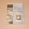 Lauraliisa Pitkänen Elämää Suistamolla 1934-1944